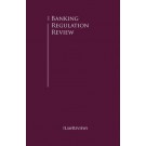 The Banking Regulation Review 12th Edition