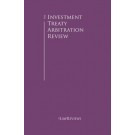 The Investment Treaty Arbitration Review 6th Edition
