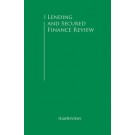 The Lending and Secured Finance Review 7th Edition
