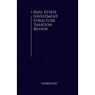 The Real Estate Investment Structure Taxation Review 3rd Edition.