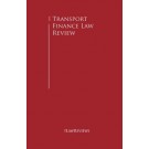 The Transport Finance Law Review 7th Edition