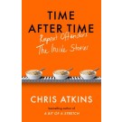 Time After Time: Repeat Offenders – the Inside Stories