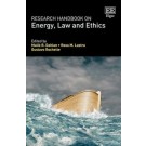 Research Handbook on Energy, Law and Ethics