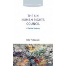 The UN Human Rights Council: A Practical Anatomy