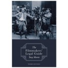 The Filmmakers' Legal Guide 3rd Edition