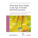 Protecting Trans Rights in the Age of Gender Self-Determination