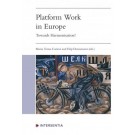 Platform Work in Europe: Toward Harmonisation?