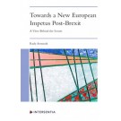 Towards a New European Impetus Post-Brexit: A View Behind the Scenes