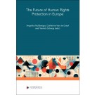 The Future of Human Rights Protection in Europe