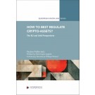 How to Best Regulate Crypto-Assets? The EU and UAE Perspectives