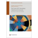 The Future of IP: Stimulating Creativity and Inclusivity Liber Amicorum Geertrui Van Overwalle