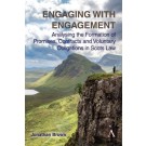 Engaging with Engagement: Analysing the Formation of Promises, Contracts and Voluntary Obligations in Scots Law