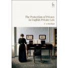 The Protection of Privacy in English Private Law