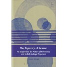 The Tapestry of Reason: An Inquiry into the Nature of Coherence and its Role in Legal Argument
