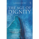 The Age of Dignity: Human Rights and Constitutionalism in Europe
