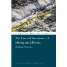 The Law and Governance of Mining and Minerals