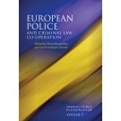 European Police and Criminal Law Co-operation (Volume 5)