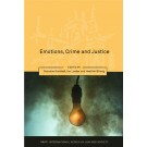 Emotions, Crime and Justice