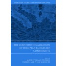 The Constitutionalization of European Budgetary Constraints