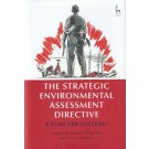 The Strategic Environmental Assessment Directive: A Plan for Success?