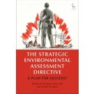 The Strategic Environmental Assessment Directive: A Plan for Success?