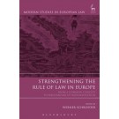 Strengthening the Rule of Law in Europe