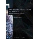 The Right to Freedom of Assembly: A Comparative Study
