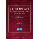 European Competition Law Annual 2013: Effective and Legitimate Enforcement of Competition Law