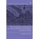 The Pluralist Character of the European Economic Constitution