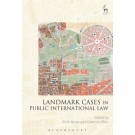 Landmark Cases in Public International Law