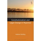Constitutionalism and Legal Change in Myanmar