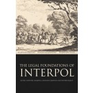 The Legal Foundations of INTERPOL 2nd Edition