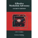 Effective Mediation Advocacy: Student Edition