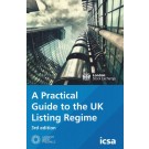 A Practical Guide to the UK Listing Regime 3rd Edition