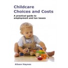 Childcare Choices and Costs: A Practical Guide to Employment and Tax Issues