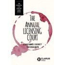 The Annual Licensing Court