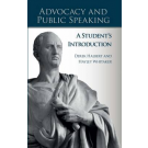 Advocacy and Public Speaking: A Student's Introduction