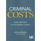 Criminal Costs: Legal Aid Costs in the Criminal Courts