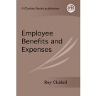 Employee Benefits and Expenses Volume 1: Principles & A-Z 2nd Edition