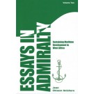 Essays in Admiralty: Volume 2 Sustaining Maritime Development in West Africa