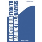 An Introduction to Marine Fuel Analysis Revised Edition