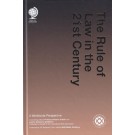 The Rule of Law in the 21st Century: A Worldwide Perspective