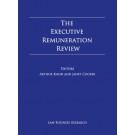 The Executive Remuneration Review 4th Edition
