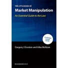 The Little Book of Market Manipulation: An Essential Guide to the Law