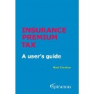 Insurance Premium Tax: A User's Guide