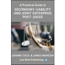 A Practical Guide to Secondary Liability and Joint Enterprise Post-Jogee