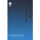 Practical Derivatives: A Transactional Approach 3rd Edition