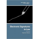 Electronic Signatures in Law 4th Edition