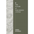The Future of War Crimes Justice