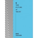 The Future of Trust